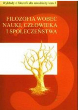 Filozofia wobec nauki człowieka i społeczeństwa
