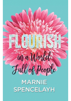 Flourish in a World Full of People