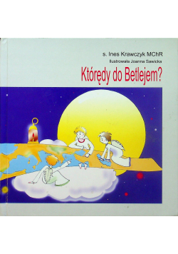 Którędy do Betlejem