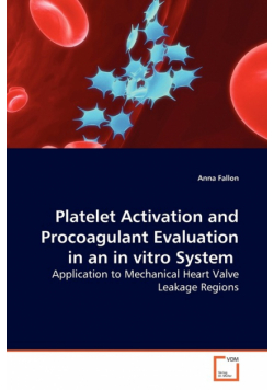 Platelet Activation and Procoagulant Evaluation in an in vitro System