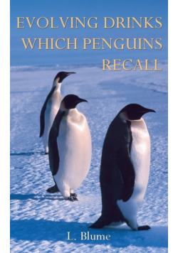 Evolving Drinks Which Penguins Recall