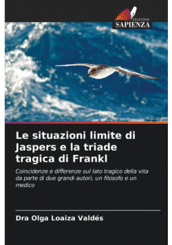 Le situazioni limite di Jaspers e la triade tragica di Frankl