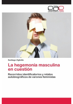 La hegemonía masculina en cuestión