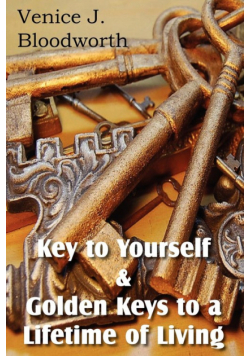 Key to Yourself & Golden Keys to a Lifetime of Living