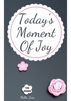 Today's Moment Of Joy