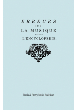 Erreurs sur la musique dans l'Encyclopédie [de J.J. Rousseau]