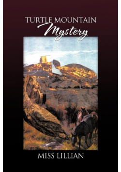 Turtle Mountain Mystery