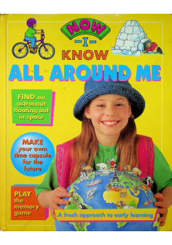 Now I know all around me