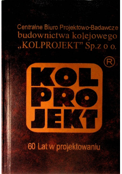 Centralne Biuro Projektowo Badawcze budownictwa kolejowego Kolprojekt Sp zoo