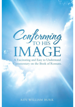 Conforming to His Image