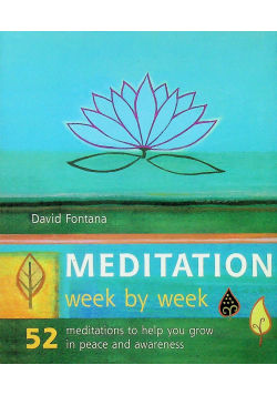 Meditation week by week