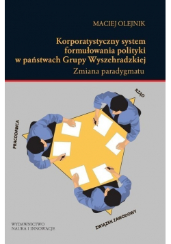 Korporatystyczny system formułowania polityki w państwach Grupy Wyszehradzkiej