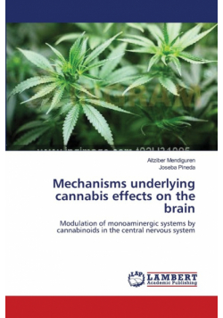 Mechanisms underlying cannabis effects on the brain