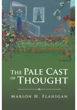The Pale Cast of Thought