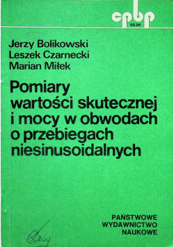 Pomiary wartości skutecznej i mocy w obwodach o przebiegach niesinusoidalnych