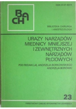 Urazy narządów miednicy mniejszej i zewnętrznych narządów płciowych