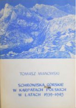 Schroniska górskie w Karpatach Polskich w
