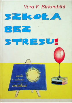 Szkoła bez stresu