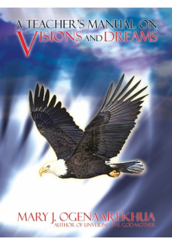 A Teacher's Manual on Visions and Dreams