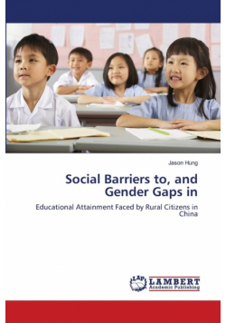 Social Barriers to, and Gender Gaps in
