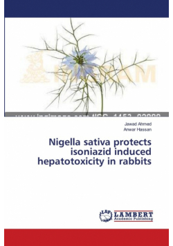 Nigella sativa protects isoniazid induced hepatotoxicity in rabbits