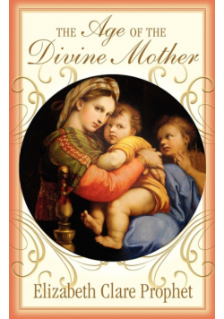 The Age of the Divine Mother