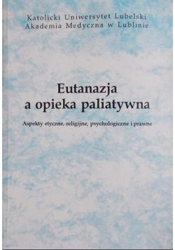 Eutanazja a opieka paliatywna
