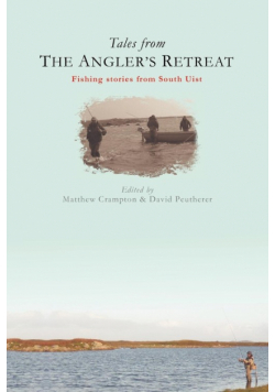 Tales from The Angler's Retreat