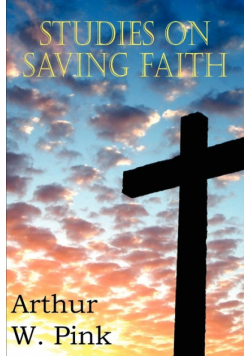 Studies on Saving Faith