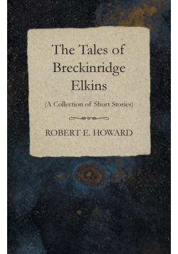 The Tales of Breckinridge Elkins (A Collection of Short Stories)