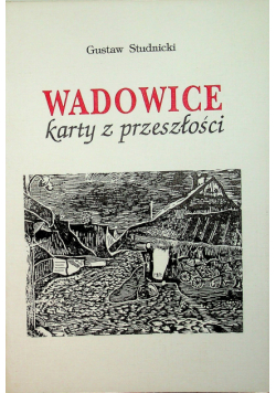 Wadowice karty z przeszłości