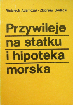 Przywileje na statku i hipoteka morska