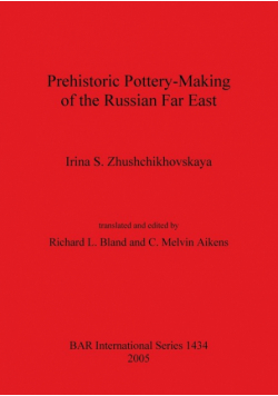 Prehistoric Pottery-Making of the Russian Far East