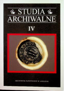 Studia archiwalne IV