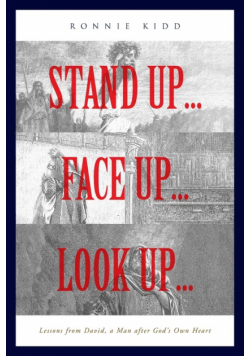 Stand Up...Face Up...Look Up...