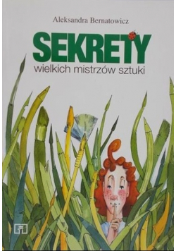 Sekrety wielkich mistrzów sztuki