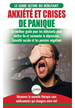 Anxiété et crises de panique