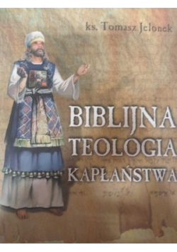 Biblijna teologia kapłaństwa