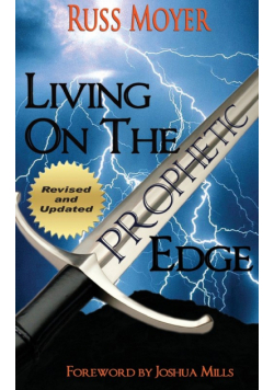 Living on the Prophetic Edge