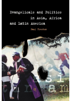 Evangelicals and Politics in Asia, Africa and Latin America