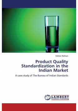 Product Quality Standardization in the Indian Market