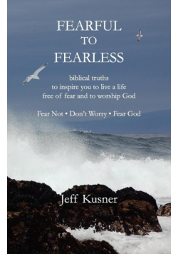 Fearful to Fearless