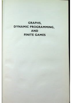 Graphs dynamic programming and finite games