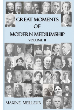 Great Moments of Modern Mediumship