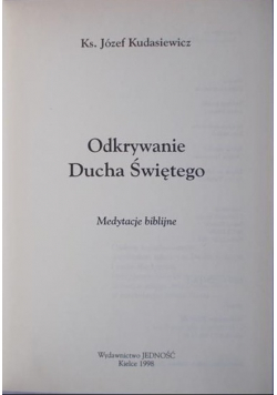Odkrywanie Ducha Świętego Medytacje biblijne