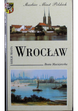 Wrocław dzieje miasta