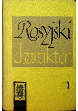 Rosyjski charakter Tom I