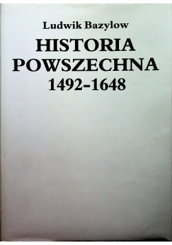 Historia powszechna 1492 - 1648