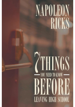 7 Things You Need to Know before Leaving High School