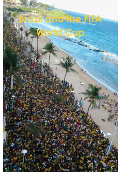 Brazil and The FIFA World Cup.  (Colour Photo Version).